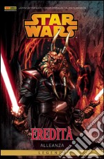 Star Wars Legends - Eredità volume 4: Alleanza. E-book. Formato PDF ebook