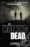 The Walking Dead - La discesa. E-book. Formato EPUB ebook di Robert Kirkman