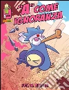 A come ignoranza 9: Fuga da Rubtown. E-book. Formato Mobipocket ebook di Davide Daw Berardi