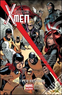 I Nuovissimi X-Men (2013) 2Qui per restare. E-book. Formato EPUB ebook