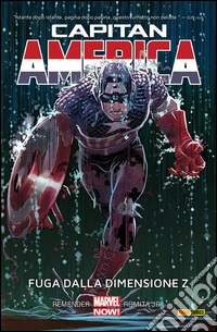 Capitan America (2013) 2Fuga Dalla Dimensione Z. E-book. Formato EPUB ebook