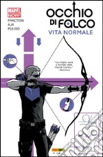 Occhio di Falco (2012) 1Vita Normale. E-book. Formato EPUB