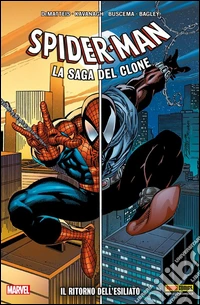 Spider-Man - La saga del clone 1Il Ritorno Dell'esiliato. E-book. Formato EPUB ebook