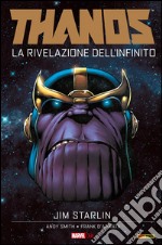 Thanos. La Rivelazione Dell’infinitoLa Rivelazione Dell’infinito. E-book. Formato EPUB ebook