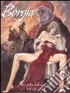 Borgia. L'Integrale (9L). E-book. Formato Mobipocket ebook di Alejandro Jodorowsky