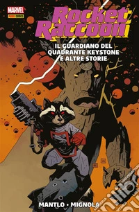Rocket Raccoon - Il guardiano del quadrante Keystone e altre storie. E-book. Formato EPUB ebook