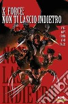 X-Force (2008) 3Non Ti Lascio Indietro. E-book. Formato EPUB ebook