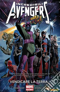 Incredibili Avengers (2012) 4Vendicare la Terra. E-book. Formato EPUB ebook