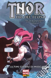 Thor Dio del Tuono (2013) 4Gli ultimi giorni di Midgard. E-book. Formato EPUB ebook