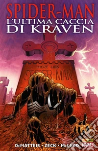 Spider-Man. L'ultima caccia di Kraven. E-book. Formato EPUB ebook