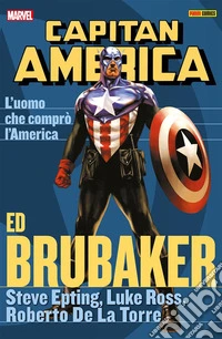 Capitan America Brubaker Collection 8L'uomo che comprò l'America. E-book. Formato EPUB ebook