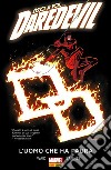 Daredevil (2011) 5L'Uomo Che Ha Paura. E-book. Formato EPUB ebook