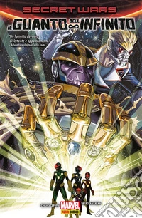 Secret Wars: Il Guanto Dell’Infinito. E-book. Formato EPUB ebook