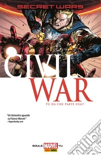 Secret Wars: Civil WarTu Da Che Parte Stai?. E-book. Formato EPUB ebook