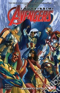 I nuovissimi Avengers (2016) 1I magnifici sette. E-book. Formato EPUB ebook