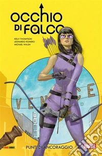 Occhio di Falco (2016) 1Punti di Ancoraggio. E-book. Formato EPUB ebook