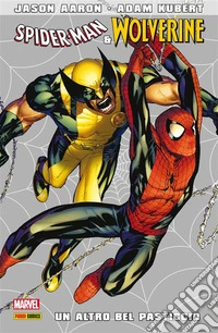 Spider-Man e WolverineUn altro bel pasticcio. E-book. Formato EPUB ebook