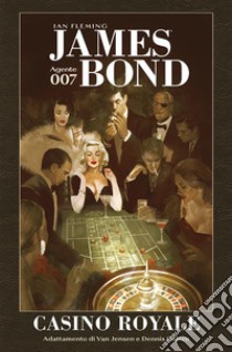 James Bond: Casino Royale. E-book. Formato EPUB ebook di Ian Fleming