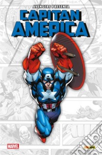 Avengers Presenta: Capitan America. E-book. Formato Mobipocket ebook di ANTOLOGIA AUTORI VARI