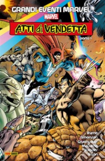 Atti di Vendetta - parte 1. E-book. Formato Mobipocket ebook di Walt Simonson