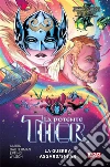 La Potente Thor (2015) 3La guerra Asgard/Shi’ar. E-book. Formato EPUB ebook di Jason Aaron