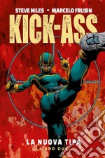 Kick-Ass: la nuova tipa 2. E-book. Formato Mobipocket