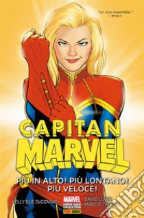 Capitan Marvel (2014) 1Più in alto! Più lontano! Più veloce!. E-book. Formato Mobipocket ebook di Kelly Sue Deconnick