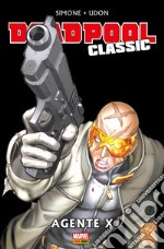 Deadpool Classic 15Agente X. E-book. Formato EPUB ebook