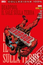 Deadpool (2008) 11Il sale sulla terra. E-book. Formato EPUB ebook