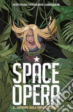 Space Opera – Il Giorno dell'Indipendenza. E-book. Formato Mobipocket ebook