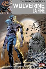 The End Collection 1 - Wolverine: La Fine. E-book. Formato Mobipocket