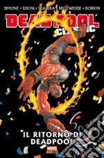 Deadpool Classic 16Il ritorno di Deadpool. E-book. Formato Mobipocket