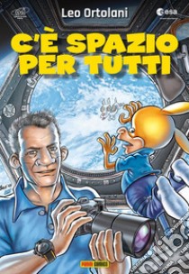 C'è spazio per tutti. E-book. Formato Mobipocket ebook di Leo Ortolani