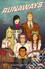 Runaways (2016) 2Migliori amici per sempre. E-book. Formato EPUB ebook