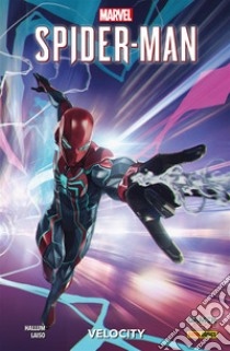 Marvel's Spider-Man 2Velocity. E-book. Formato EPUB ebook di Dennis “Hopeless” Hallum