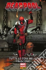 Deadpool (2013) 8Tutte le cose belle finiscono. E-book. Formato EPUB ebook