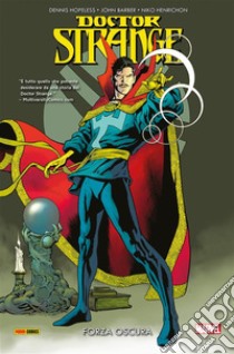 Doctor Strange (2015) 5Forza oscura. E-book. Formato EPUB ebook di Dennis Hopeless