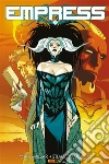 Empress. E-book. Formato Mobipocket ebook di Mark Millar
