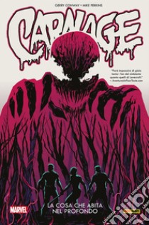 Carnage (2016) 3La cosa che abita nel profondo. E-book. Formato Mobipocket ebook di Gerry Conway