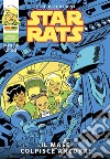 Star Rats 2 (di 6)Il male colpisce ancora. E-book. Formato Mobipocket ebook