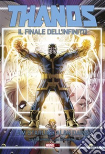 Thanos. Il Finale dell'Infinito. E-book. Formato Mobipocket ebook di Jim Starlin