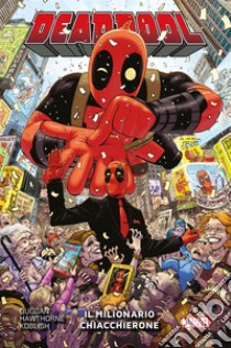 Deadpool (2015) 1Il milionario chiacchierone. E-book. Formato Mobipocket ebook di Gerry Duggan