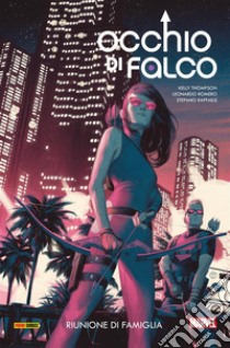 Occhio di Falco (2016) 3Riunione di famiglia. E-book. Formato Mobipocket ebook di Kelly Thompson