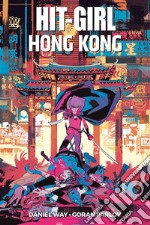 Hit-Girl: a Hong Kong. E-book. Formato EPUB ebook