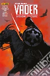 Darth Vader 5Visioni oscure. E-book. Formato Mobipocket ebook di AA. VV.