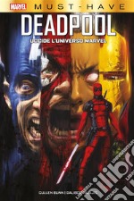 Marvel Must-Have: Deadpool uccide l&apos;Universo Marvel. E-book. Formato Mobipocket ebook