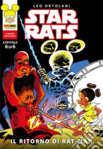 Star Rats 6 (di 6)Il ritorno di Rat-Man. E-book. Formato Mobipocket ebook di Leo Ortolani