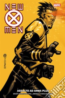 New X-Men Collection 5Assalto ad Arma Plus. E-book. Formato EPUB ebook di Grant Morrison