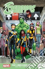 Marvel Young Adult: Champions - Perché il mondo ha ancora bisogno di eroi. E-book. Formato EPUB ebook