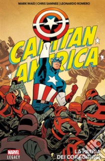 Capitan America - La patria dei coraggiosi. E-book. Formato EPUB ebook di Mark Waid